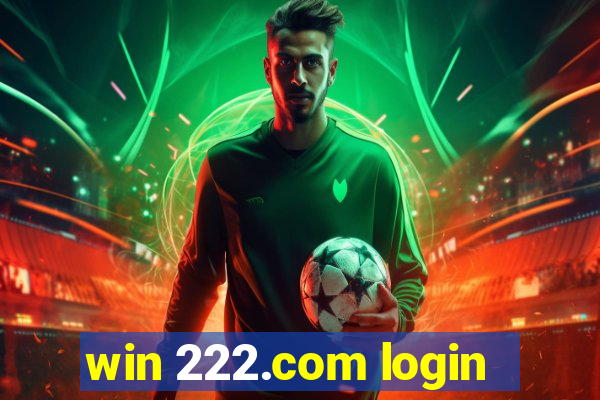 win 222.com login